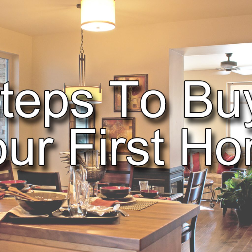 The Ultimate Guide To Buying Your First Home The Ultimate Guide To Buying Your First Home